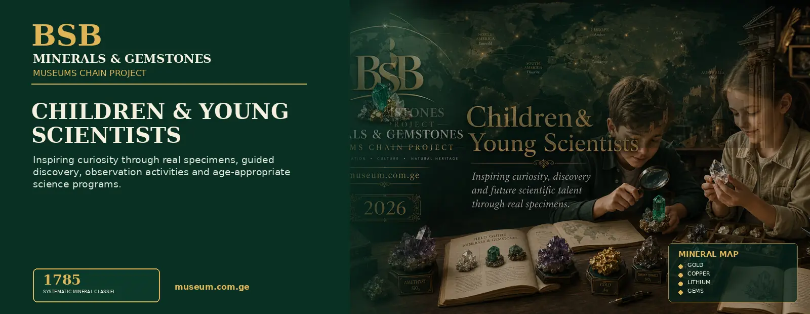 Children & Young Scientists — Minerals & Gemstones Museums Chain Project